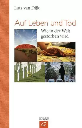 Couverture du produit · Auf Leben und Tod: Wie in der Welt gestorben wird