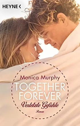 Couverture du produit · Verletzte Gefühle: Together Forever 3 - Roman