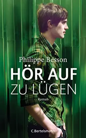 Couverture du produit · Hör auf zu lügen: Roman - Ausgezeichnet mit dem Euregio-Schüler-Literaturpreis 2021