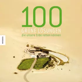 Couverture du produit · 100 grüne Lösungen die unsere Erde retten können