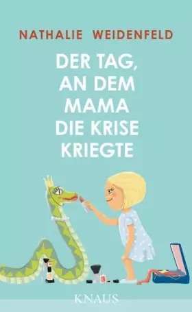 Couverture du produit · Der Tag, an dem Mama die Krise kriegte