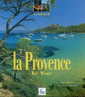 Couverture du produit · Les Couleurs de la Provence, Var