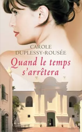 Couverture du produit · Quand le temps s’arrêtera