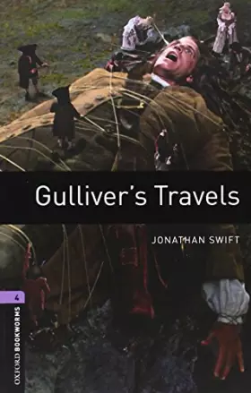Couverture du produit · Oxford Bookworms 4. Gulliver's Travels Digital Pack