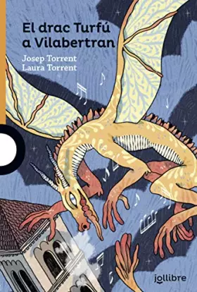 Couverture du produit · El drac Torfú a Vilabertran (TARONJA (+10))