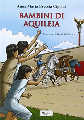 Couverture du produit · Bambini di Aquileia