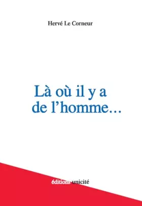 Couverture du produit · Là où il y a de l'homme...