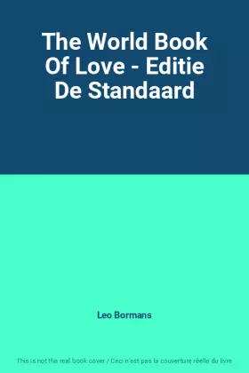 Couverture du produit · The World Book Of Love - Editie De Standaard