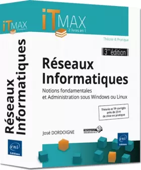 Couverture du produit · Réseaux Informatiques : Cours et Exercices corrigés - Notions fondamentales et Administration sous Windows ou Linux (3ième édit