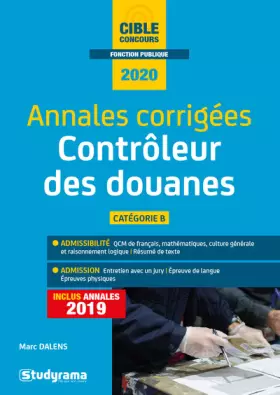 Couverture du produit · Annales corrigées contrôleur des douanes: concours 2020