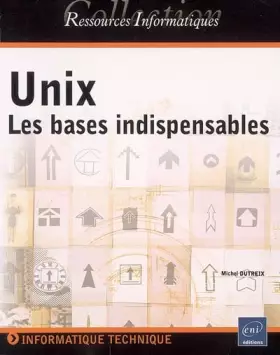 Couverture du produit · Unix : Les bases indispensables