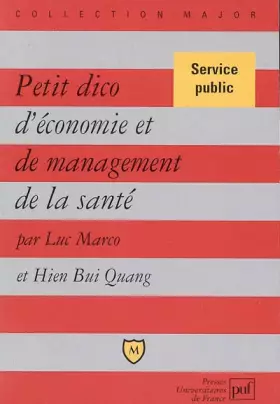 Couverture du produit · Petit dico d'économie et de management de la santé