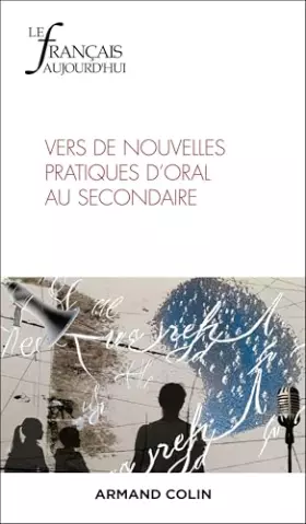 Couverture du produit · Le Français aujourd'hui Nº227 4/2024: Vers de nouvelles pratiques d'oral au secondaire