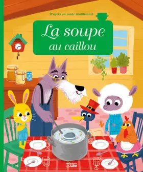 Couverture du produit · Minicontes classiques: La soupe au caillou - Dès 3 ans