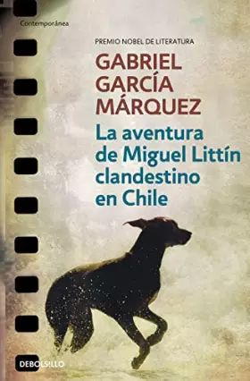 Couverture du produit · La aventura de Miguel Littín clandestino en Chile (Contemporánea)