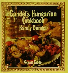 Couverture du produit · Gundel's Hungarian Cookbook