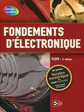 Couverture du produit · Fondements d'électronique. Cicuits c.c., circuits c.a., composants et applications.