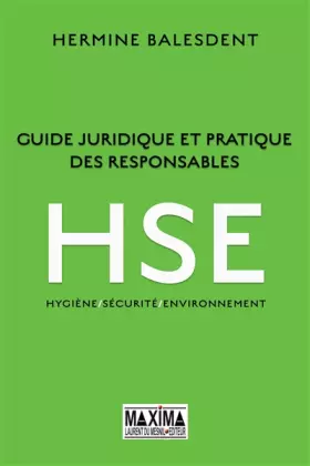 Couverture du produit · Guide juridique et pratique des responsables HSE
