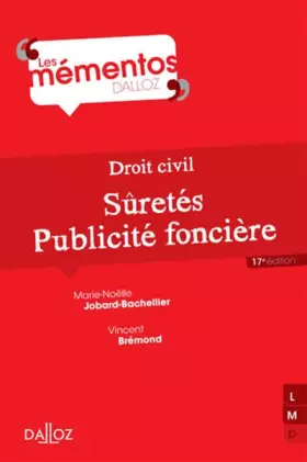 Couverture du produit · Droit civil. Sûretés, publicité foncière - 17e éd.