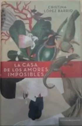 Couverture du produit · La Casa De Los Amores Imposibles