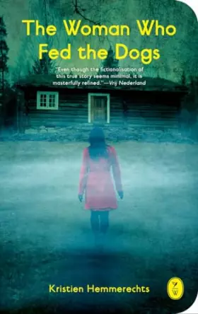 Couverture du produit · The woman who fed the dogs