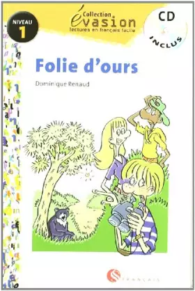 Couverture du produit · EVASION NIVEAU 1 FOLIE D'OURS + CD (Evasion Lectures FranÇais) - 9788429409215 (CUADERNOS DE VACACIONES)