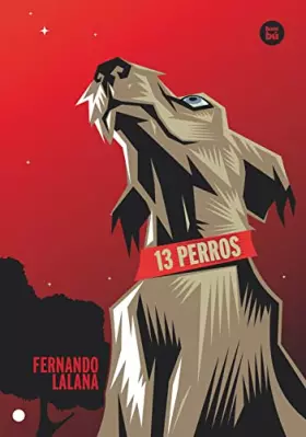 Couverture du produit · 13 perros / 13 Dogs