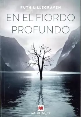Couverture du produit · En el fiordo profundo: Escucha el silencio del fiordo (MAEVA noir)