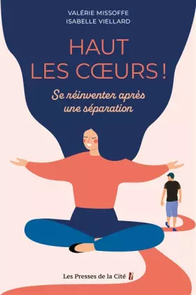 Couverture du produit · Haut les coeurs ! Se réinventer après une séparation