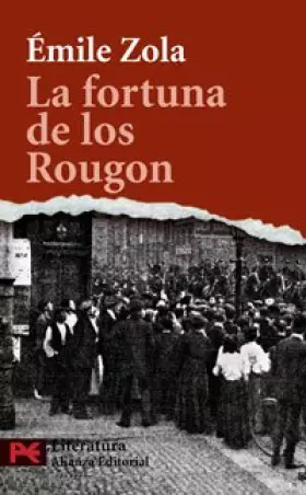 Couverture du produit · La fortuna de los Rougon (El libro de bolsillo - Literatura)