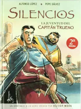 Couverture du produit · Silencios. La juventud del Capitán Trueno (Bruguera Clásica)