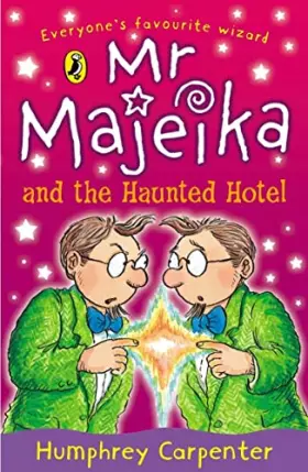 Couverture du produit · Mr Majeika and the Haunted Hotel