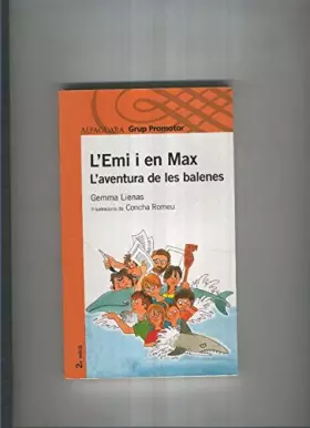 Couverture du produit · L Emi i en Max. La aventura de les balenes