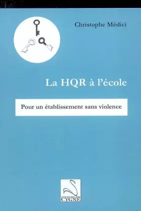 Couverture du produit · La HQR à l'école: Pour un établissement sans violence