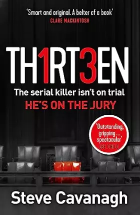 Couverture du produit · Thirteen: The serial killer isn't on trial. He's on the jury