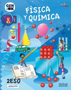 Couverture du produit · Física y Química 2.º ESO. GENiOX Libro del alumno (Andalucía)