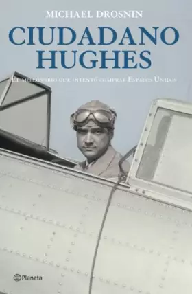 Couverture du produit · Ciudadano Hughes (Planeta)