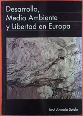 Couverture du produit · Desarrollo, medio ambiente y libertad en Europa
