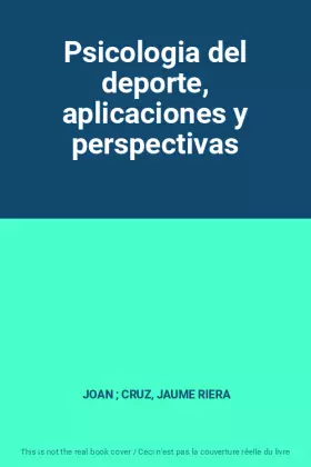 Couverture du produit · Psicologia del deporte, aplicaciones y perspectivas
