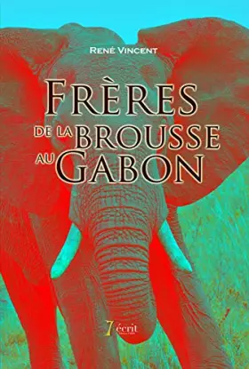 Couverture du produit · Frères de la brousse au Gabon
