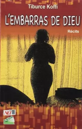 Couverture du produit · L embarras de dieu