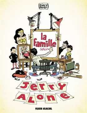 Couverture du produit · La Famille selon Jerry Alone