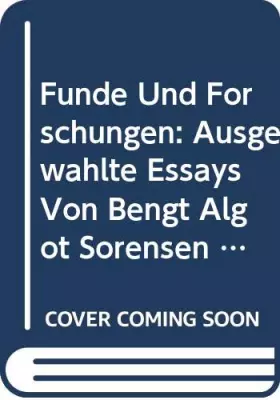 Couverture du produit · Funde Und Forschungen: Ausgewahlte Essays Von Bengt Algot Sorensen (Odense University Studies in Literature)