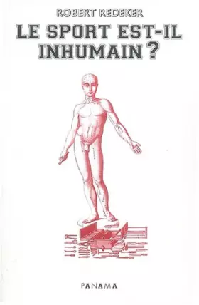 Couverture du produit · Le sport est-il inhumain ?