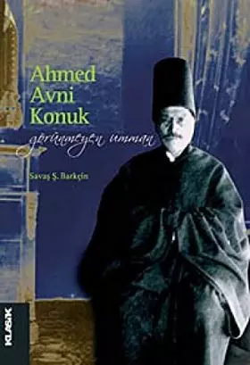 Couverture du produit · Ahmed Avni Konuk Gorunmeyen Umman