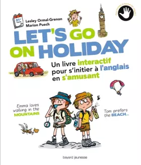 Couverture du produit · Let's go on holiday: Un livre interactif pour apprendre l'anglais en s'amusant