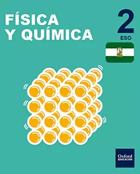 Couverture du produit · Inicia Física y Química 2.º ESO. Libro del alumno. Andalucía