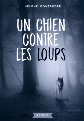 Couverture du produit · Un chien contre les loups