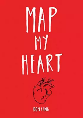 Couverture du produit · Map My Heart: My Love Life in Doodles