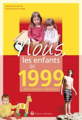 Couverture du produit · Nous, les enfants de 1999: De la naissance à l'âge adulte